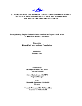 Strengthening Regional Ophthalmic Services in Gegharkunik Marz of Armenia: Needs Assessment Report to Lions Club International F