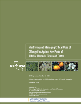 Identifying and Managing Critical Uses of Chlorpyrifos Against Key Pests of Alfalfa, Almonds, Citrus and Cotton