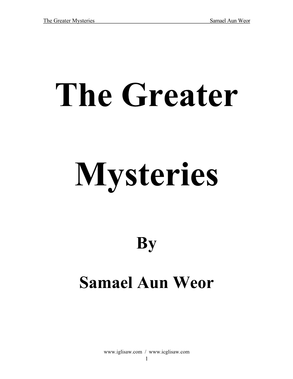 The Greater Mysteries by Samael Aun Weor