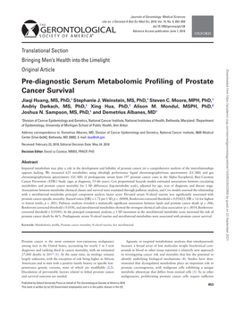 Pre-Diagnostic Serum Metabolomic Profiling of Prostate Cancer Survival Jiaqi Huang, MS, Phd,1 Stephanie J