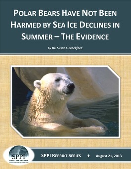 Polar Bears Have Not Been Harmed by Sea Ice Declines in Summer – the Evidence