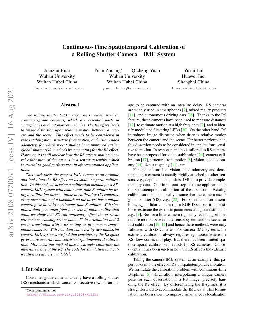 Arxiv:2108.07200V1 [Eess.IV] 16 Aug 2021 Gives More Accurate and Consistent Spatiotemporal Calibra- RS Skew Comes Into Play