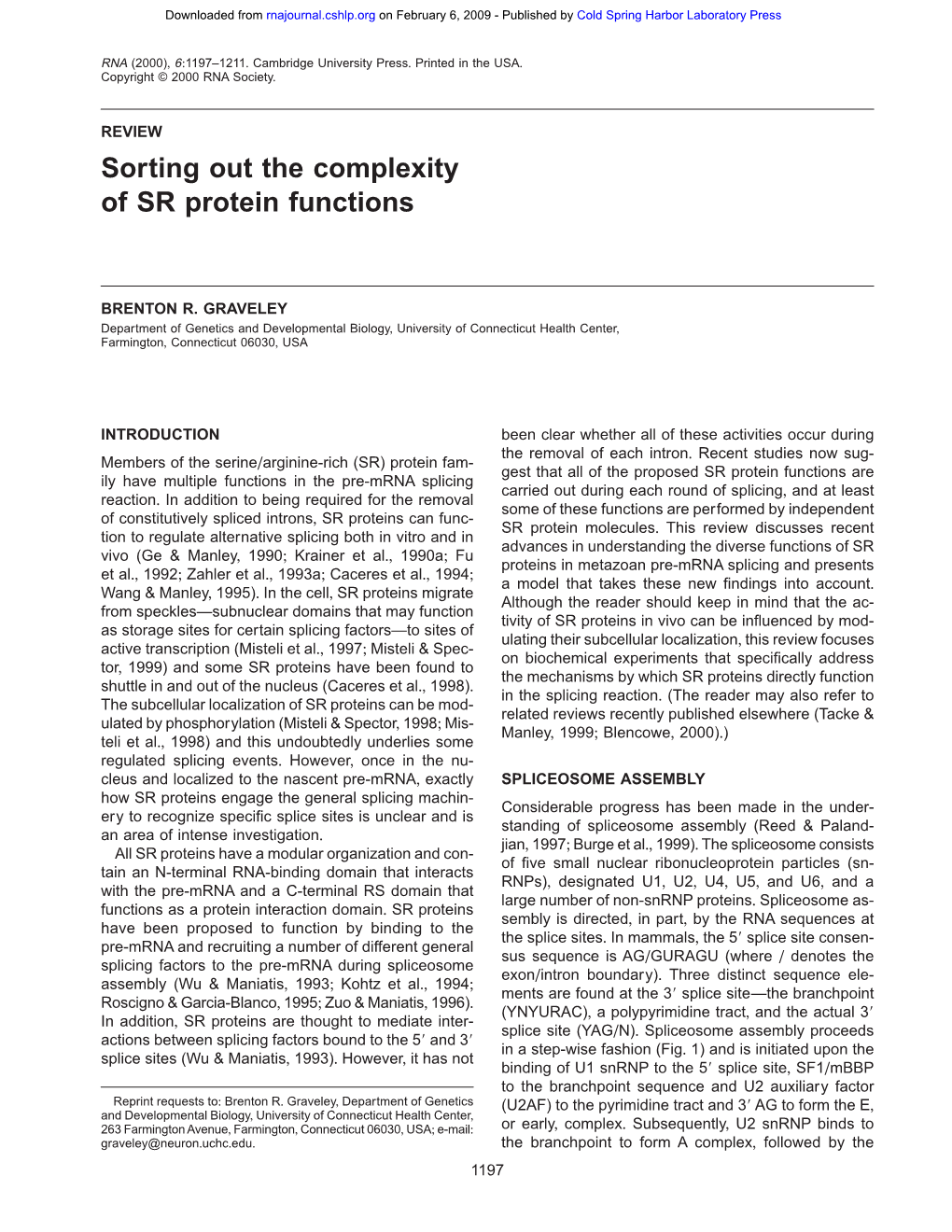 Sorting out the Complexity of SR Protein Functions