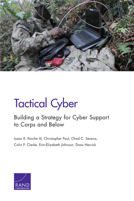 Tactical Cyber Building a Strategy for Cyber Support to Corps and Below