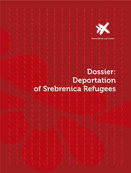 Dossier: Deportation of Srebrenica Refugeesjuly 2017 2