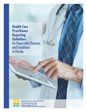 Health Care Practitioner Reporting Guidelines for Reportable Diseases and Conditions in Florida