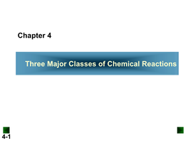 Three Major Classes of Chemical Reactions