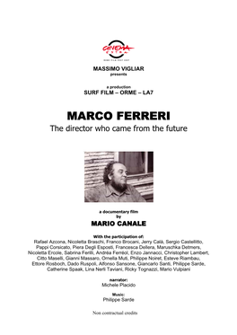 MARCO FERRERI the Director Who Came from the Future