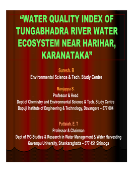 “Water Quality Index of Tungabhadra River Water Ecosystem Near Harihar, Karanataka”