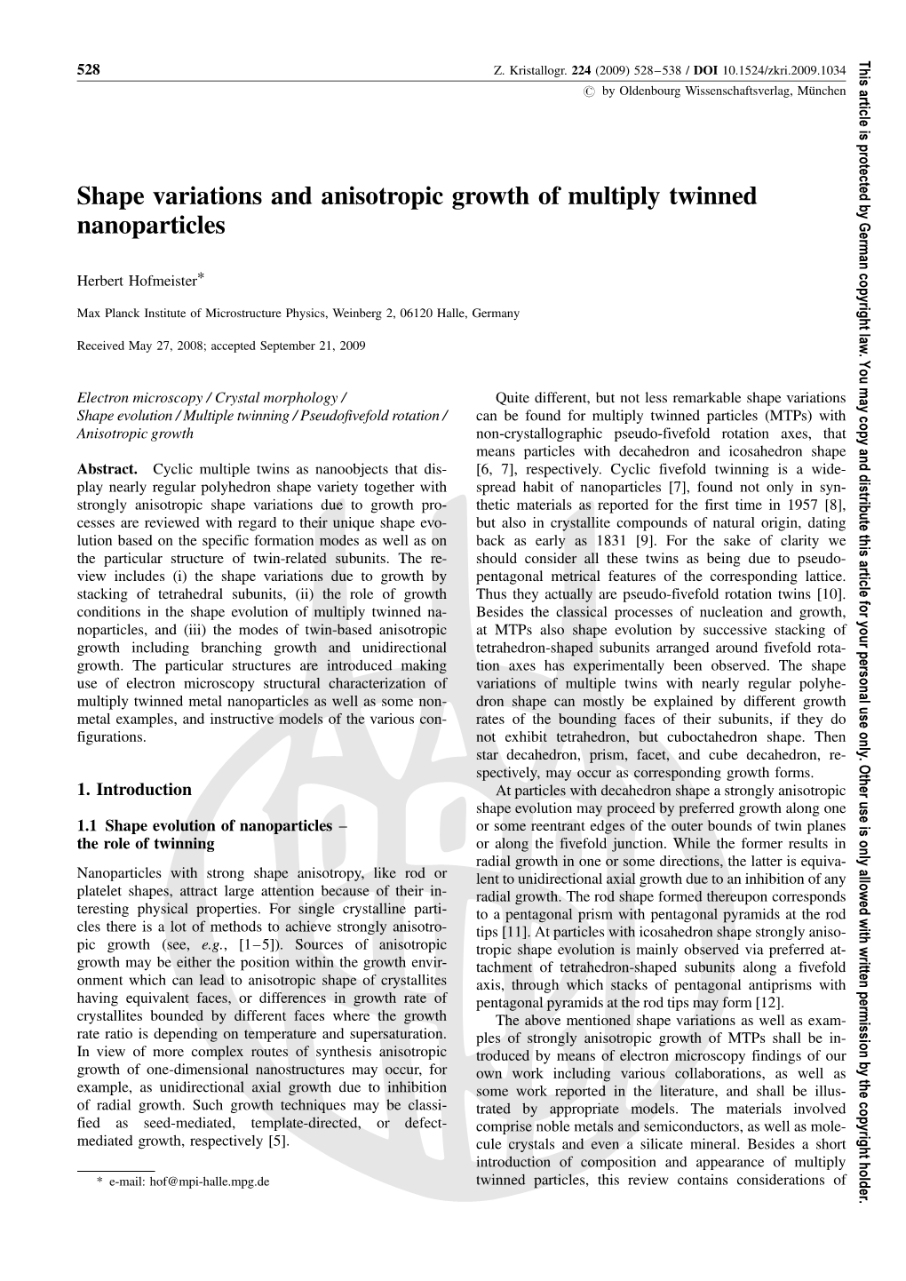 Shape Variations and Anisotropic Growth of Multiply Twinned