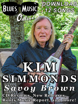 Savoy Brown CD Reviews, New Releases, Roots Music Report, and More! Order Today Click Here! Four Print Issues Per Year