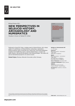 NEW PERSPECTIVES in SELEUCID HISTORY, ARCHAEOLOGY and NUMISMATICS Studies in Honor of Getzel M