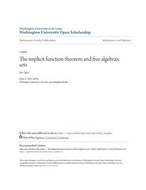 The Implicit Function Theorem and Free Algebraic Sets Jim Agler