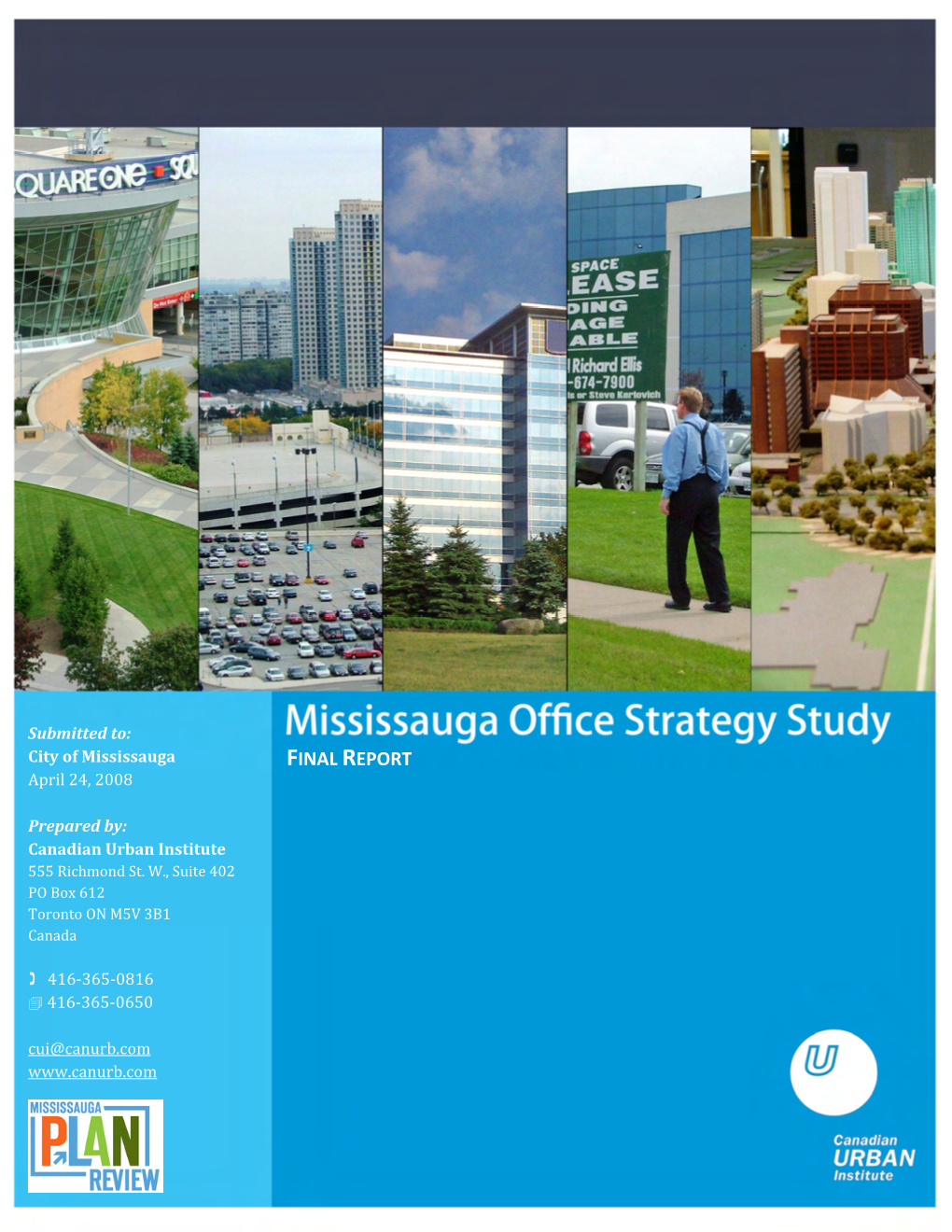 Mississauga Office Strategy Study Has Been Prepared for the City of Mississauga