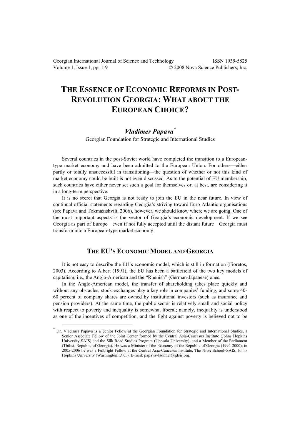 The Essence of Economic Reforms in Post- Revolution Georgia: What About the European Choice?