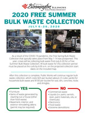 2020 Free Summer Bulk Waste Collection J U L Y 6 – 2 0 , 2 0 2 0