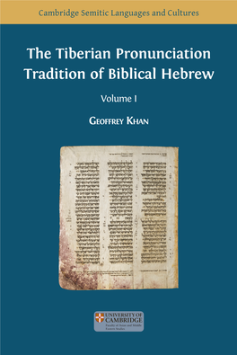 The Tiberian Pronunciation Tradition of Biblical Hebrew, Volume I