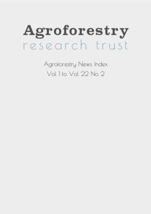 Agroforestry News Index Vol 1 to Vol 22 No 2