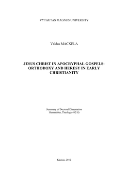 Jesus Christ in Apocryphal Gospels: Orthodoxy and Heresy in Early Christianity