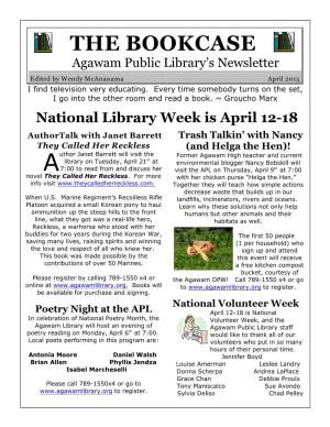 THE BOOKCASE Agawam Public Library’S Newsletter Edited by Wendy Mcananama April 2015 I Find Television Very Educating