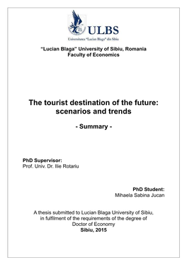The Tourist Destination of the Future: Scenarios and Trends