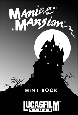 A Tour of Maniac Mansion