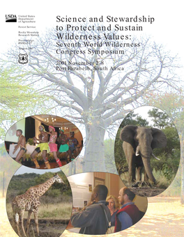 Science and Stewardship to Protect and Sustain Wilderness Values: Seventh World Wilderness Congress Symposium; 2001 November 2–8; Port Elizabeth, South Africa