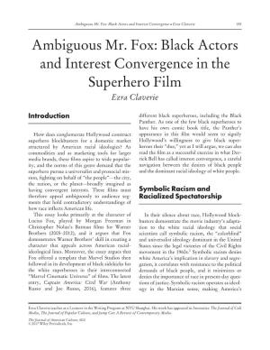 Ambiguous Mr. Fox: Black Actors and Interest Convergence in the Superhero Film Ezra Claverie