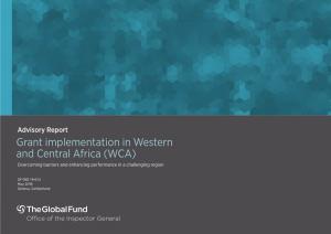 Grant Implementation in Western and Central Africa (WCA) Overcoming Barriers and Enhancing Performance in a Challenging Region