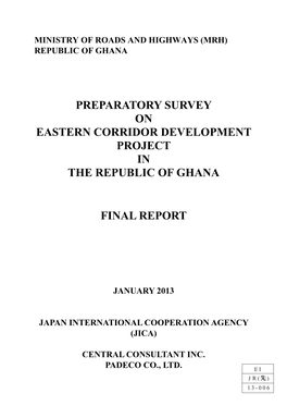 Preparatory Survey on Eastern Corridor Development Project in the Republic of Ghana Final Report Summary