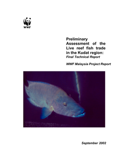 Preliminary Assessment of the Live Reef Fish Trade in the Kudat Region: Final Technical Report