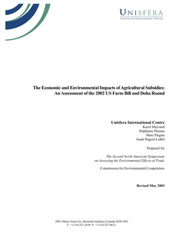 The Economic and Environmental Impacts of Agricultural Subsidies: an Assessment of the 2002 US Farm Bill and Doha Round
