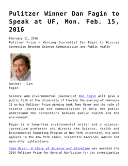 Pulitzer Winner Dan Fagin to Speak at UF, Mon. Feb. 15, 2016