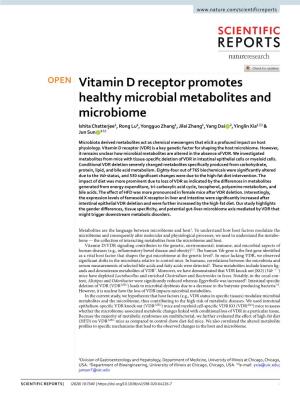 Vitamin D Receptor Promotes Healthy Microbial Metabolites