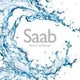 Saab 2011 Brand Brochure, Incl. 9-4X and 9-5NG Sportcombi (Int)