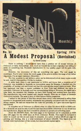 A Modest Proposal (Revisited) by David Lindsy There Is Nothing I Would Rather Have Than a Pristine Set of Bound Volumes of Unknown Or Early Astoundings