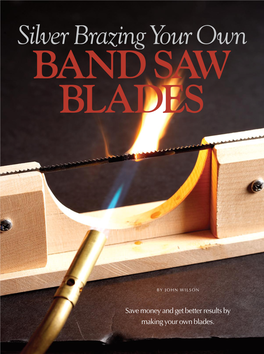 Silver Brazing Your Own Band Saw Blades