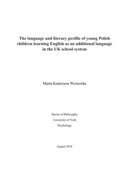 The Language and Literacy Profile of Young Polish Children Learning English As an Additional Language in the UK School System