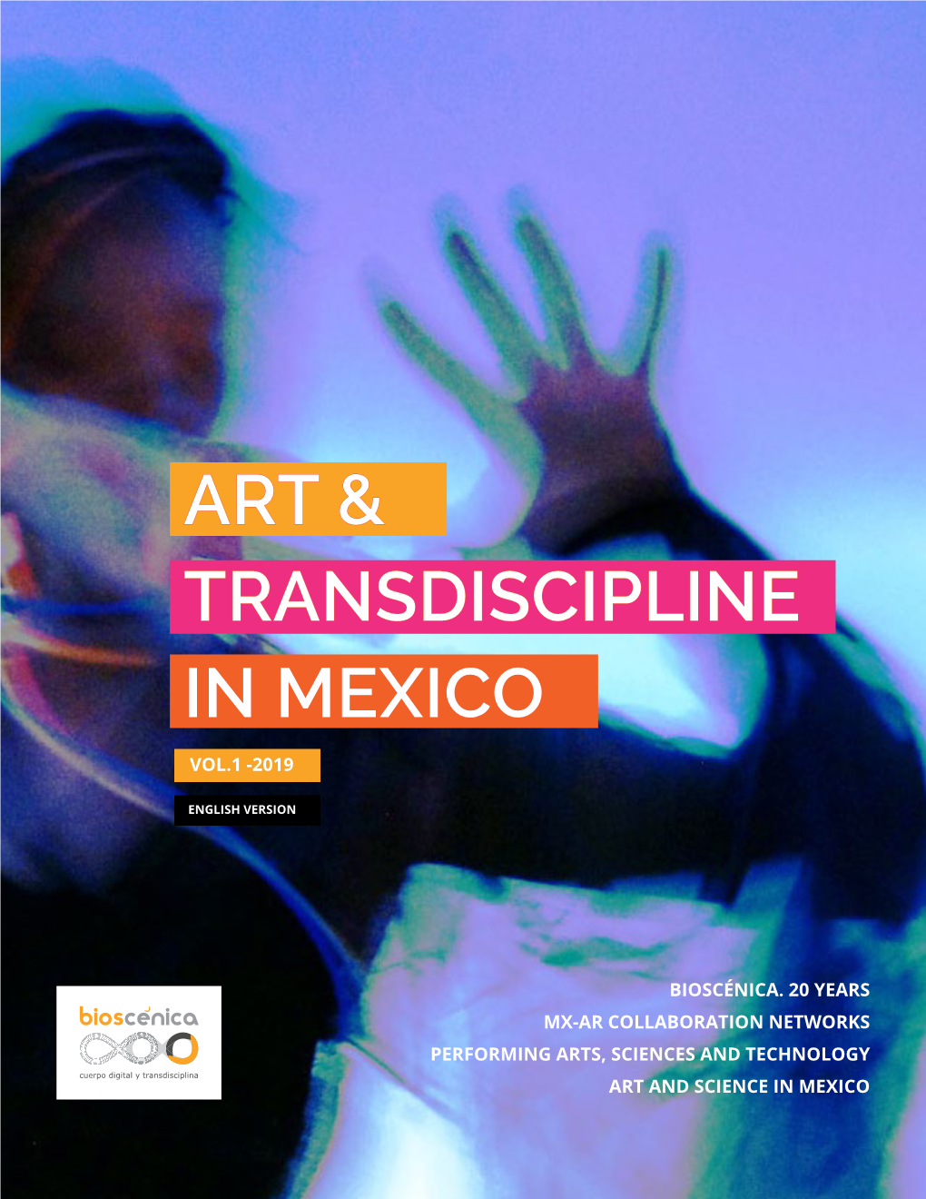 Art & Transdiscipline in Mexico