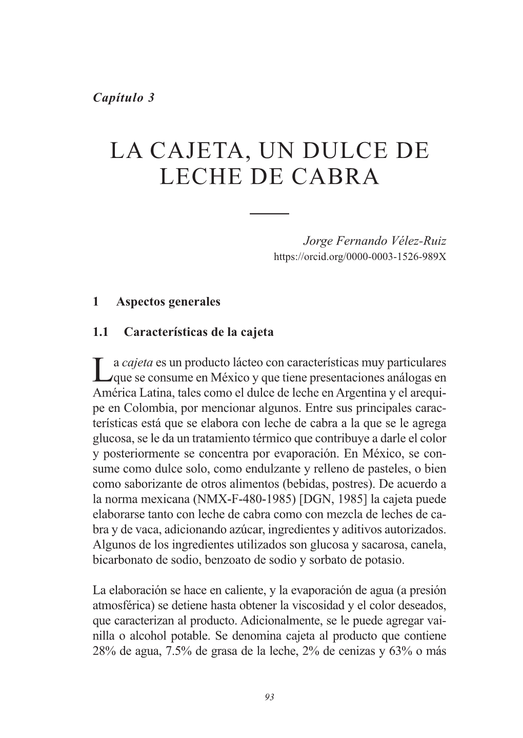 La Cajeta, Un Dulce De Leche De Cabra