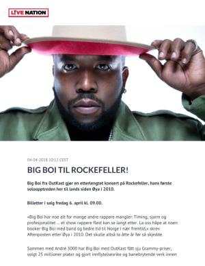 Big Boi Til Rockefeller!