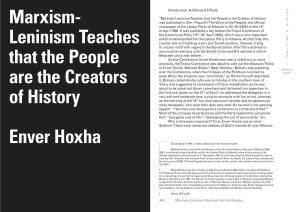 Marxism- Leninism Teaches That the People Are the Creators of History Enver Hoxha