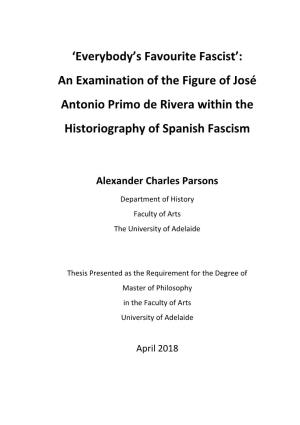 An Examination of the Figure of José Antonio Primo De Rivera Within the Historiography of Spanish Fascism