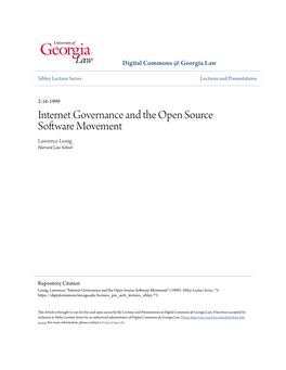 Internet Governance and the Open Source Software Movement Lawrence Lessig Harvard Law School