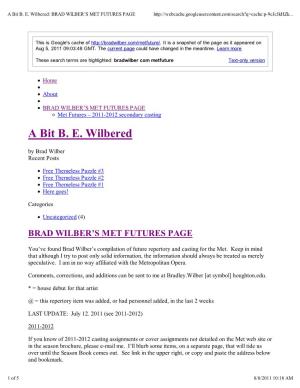 A Bit B. E. Wilbered: BRAD WILBER‘S MET FUTURES PAGE