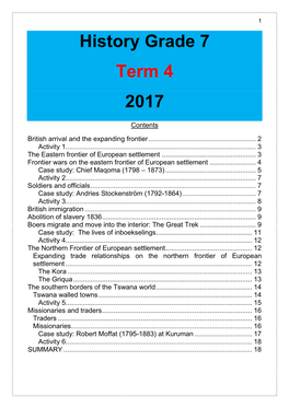 History Grade 7 Term 4 2017 Contents British Arrival and the Expanding Frontier