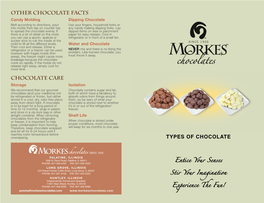 Morkes Chocolates Offers Four Types of Chocolate