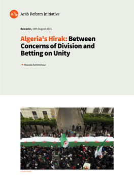 Algeria's Hirak: Between Concerns of Division and Betting on Unity
