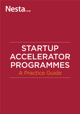 STARTUP ACCELERATOR PROGRAMMES a Practice Guide Acknowledgements