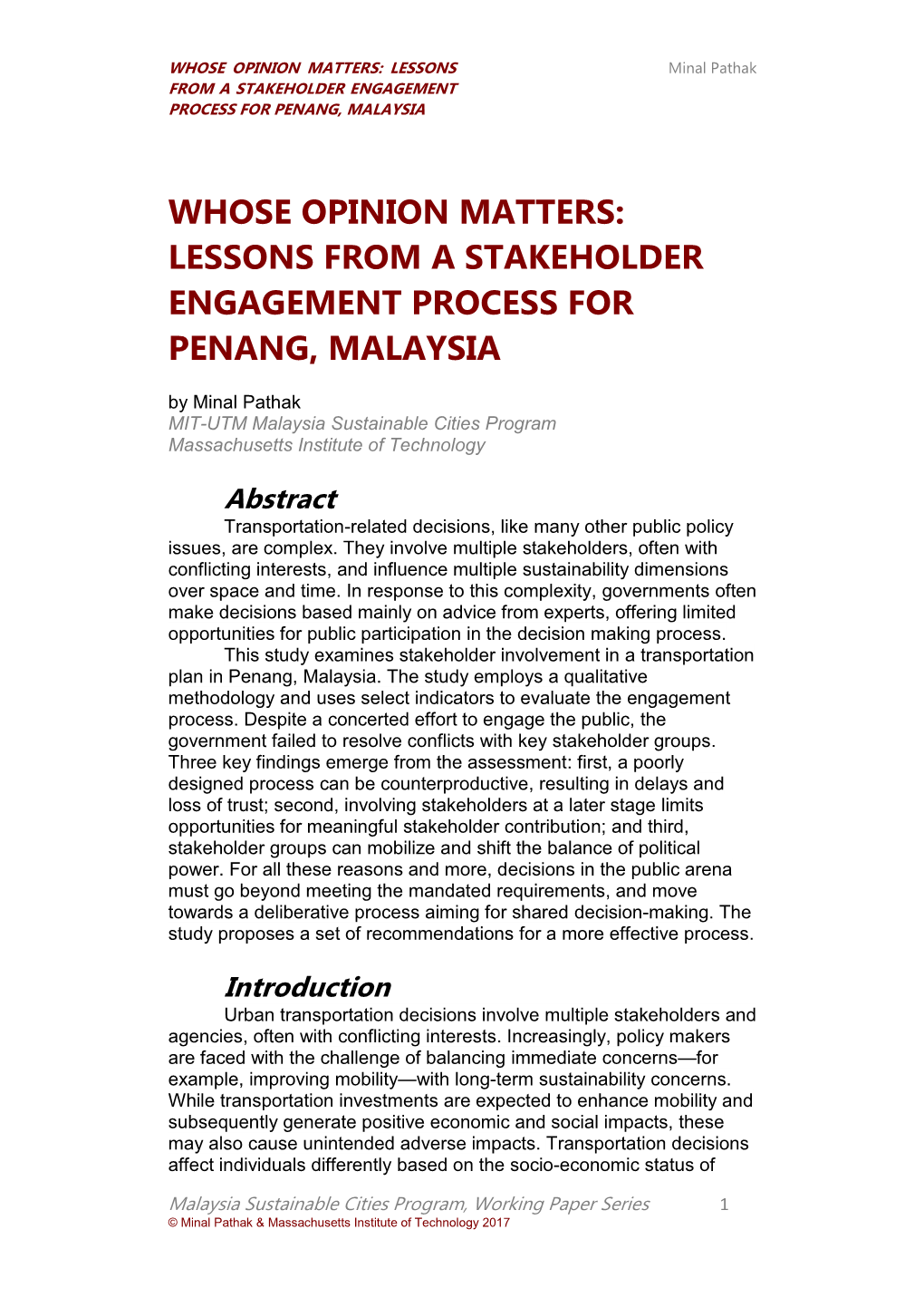 Whose Opinion Matters: Lessons from a Stakeholder Engagement